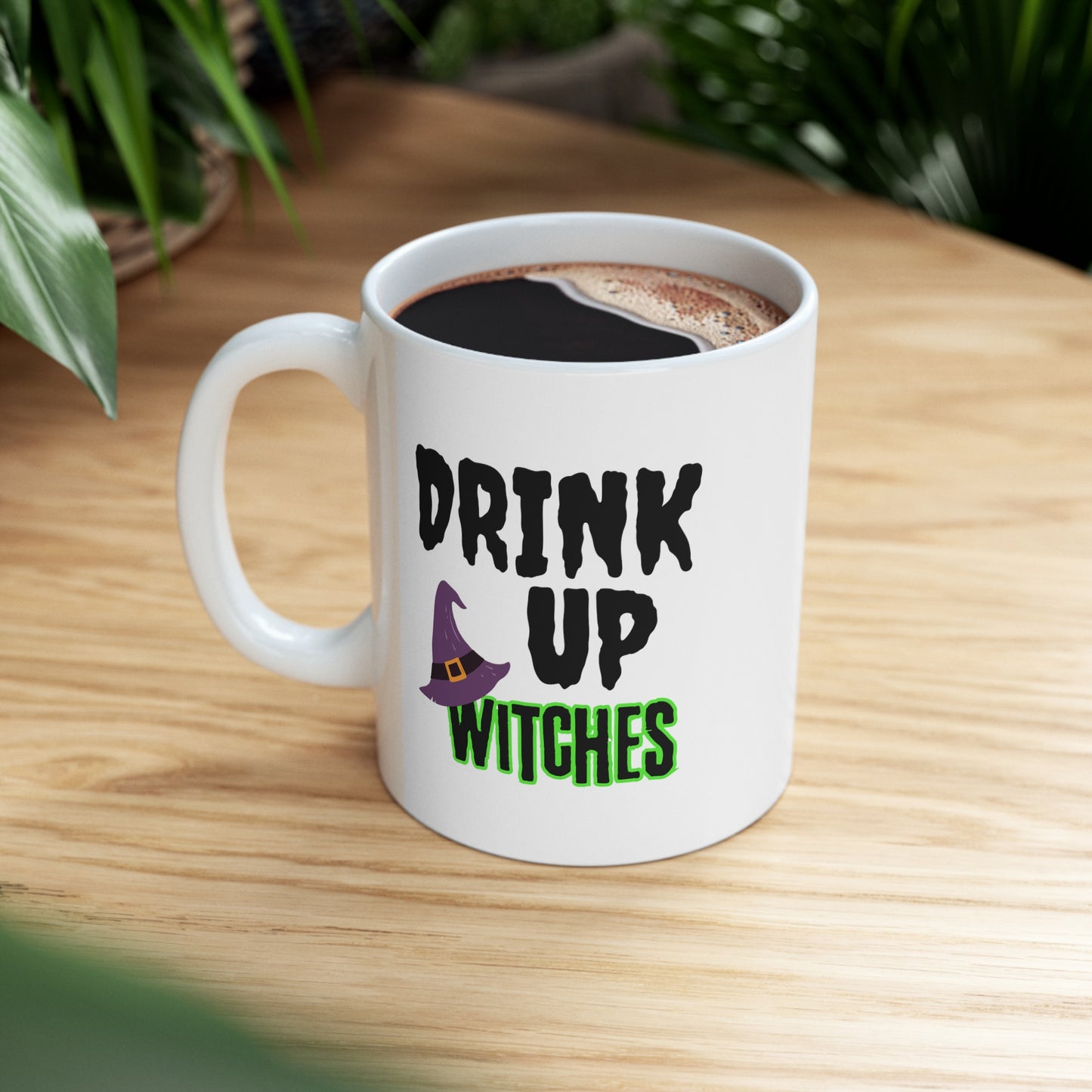 Drink Up Witches Ceramic Mug 11oz