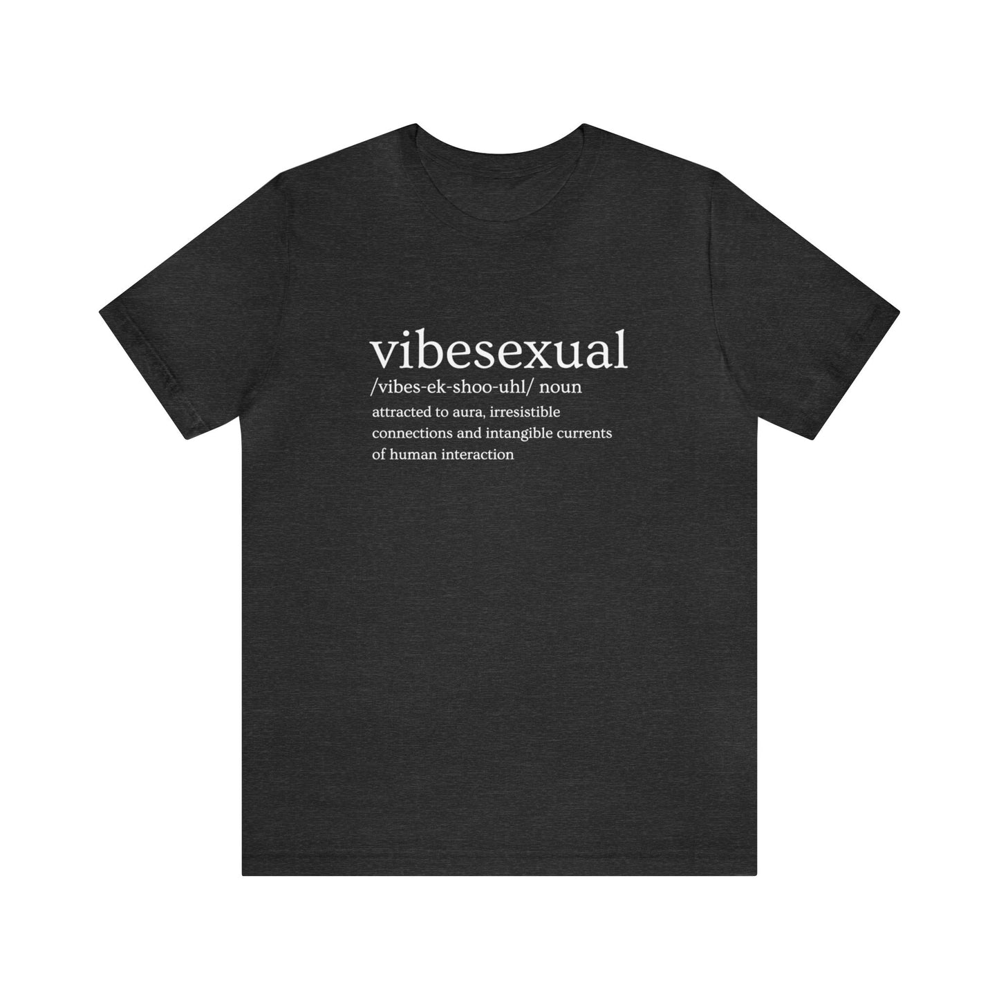 VibeSexual T-Shirt