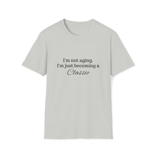 I'm a Classic T-Shirt