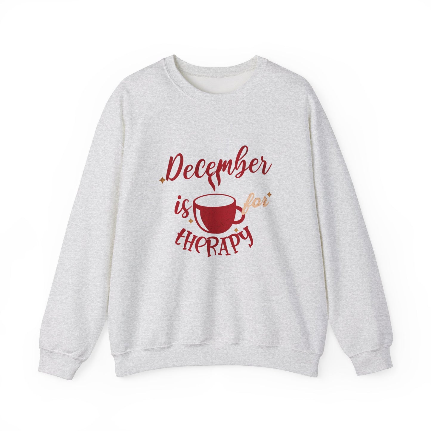 December Is For "Therapy" Sweatshirt