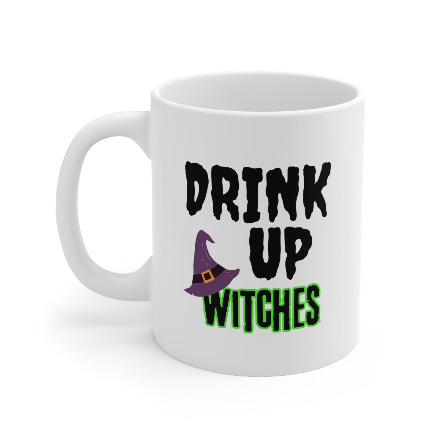 Drink Up Witches Ceramic Mug 11oz